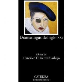 Dramaturgas del siglo XXI