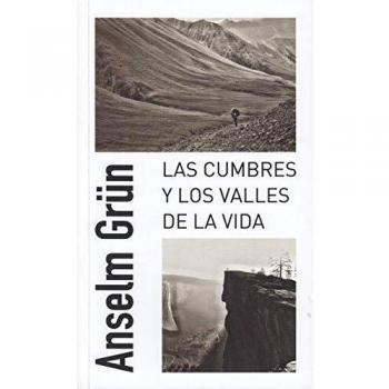 Cumbres y Los Valles De La Vida, Las
