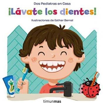 ¡Lávate los dientes!