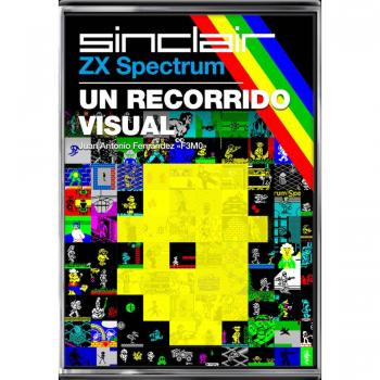 ZX Spectrum: Un recorrido visual