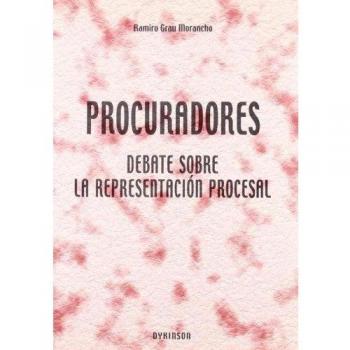 PROCURADORES. Debate sobre la representación judicial