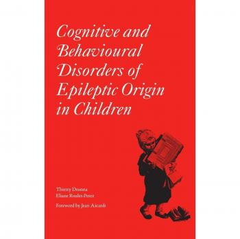 Trastornos Cognitivos y Conductuales de Origen Epiléptico en Niños (Clínicas en Medicina del Desarrollo, Mac Keith Press)