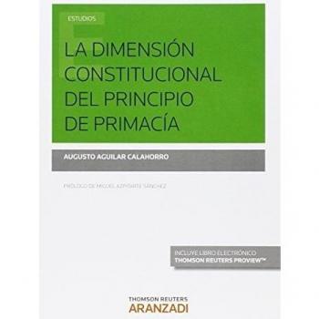 Dimensión constitucional del principio de primacía,La