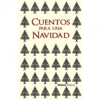 Cuentos para una Navidad - Blasco Ibáñez, Vicente/wilde, Oscar/gógol, Nicolái/andersen, Hans Christian/bécquer, Gustavo Adolfo/