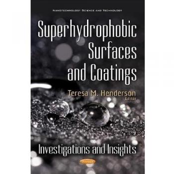 Superhydrophobic Surfaces & Coatings: Investigations & Insights