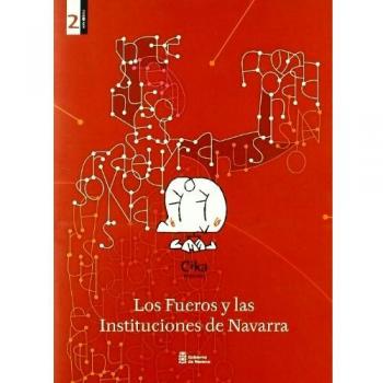 Los Fueros y las instituciones de Navarra