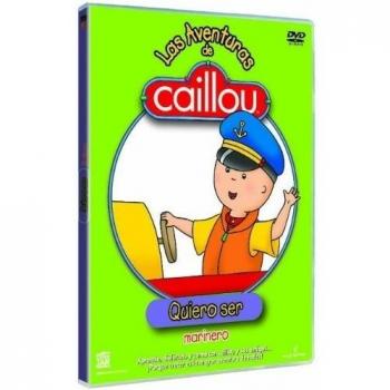 Las Aventuras De Caillou: Quiero Ser Marinero [DVD]