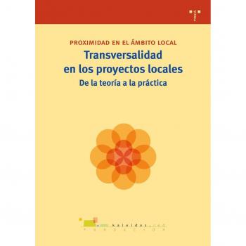 Transversalidad en los proyectos locales: de la teoría a la práctica: 227