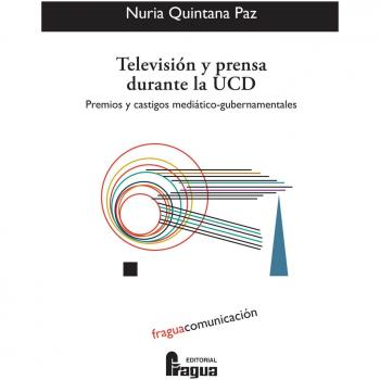 Television Y Prensa Durante La Ucd
