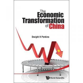 Global Insights: China's Economic Transformation - A Comprehensive Analysis by Dwight Heald Perkins