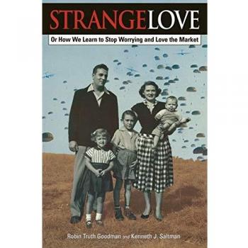 Strange Love: A Critical Perspective on Market Affection and Economic Understanding