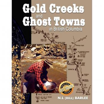 Ríos de Oro y Pueblos Fantasma: en Columbia Británica - Edición en Tapa Blanda