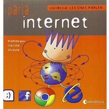 Les eines parlen 7: Parla...internet