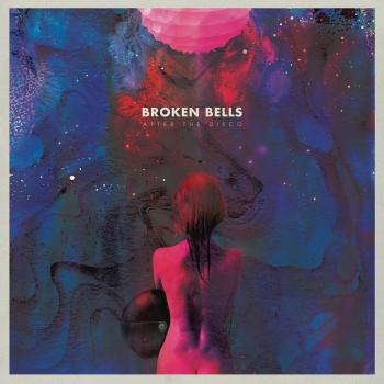 Broken Bells After The Disco - 180gm Vinyl 2013 UK vinyl LP 88883771611