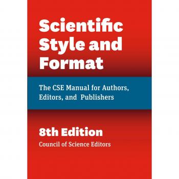 CSE Scientific Style and Format Manual for Authors, Editors, and Publishers - 8th Edition