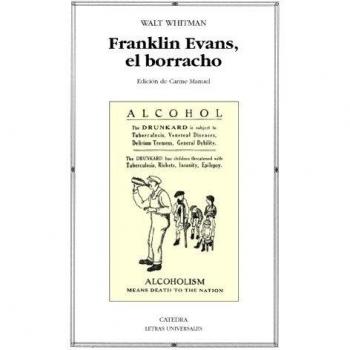 Franklin Evans, el borracho - Walt Whitman