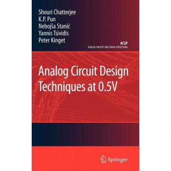 Low-Voltage Analog Circuit Design Techniques Book