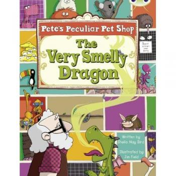 Bug Club Gold A/2B Pete's Peculiar Pet Shop: The Very Smelly Dragon 6-pack