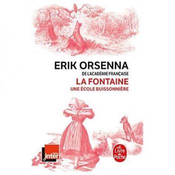 La Fontaine, une école buissonnière: 1621-1695, Une école buissonnière