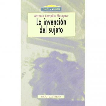 La Invención Del Sujeto
