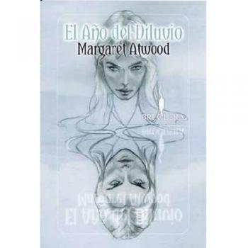 El Año del Diluvio - Margaret Atwood