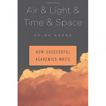 Air & Light & Time & Space: How Successful Academics Write