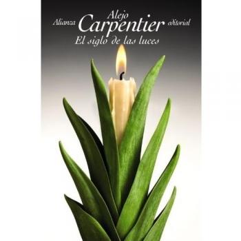 El siglo de las luces - CARPENTIER, ALEJO