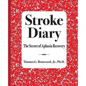 Aphasia Recovery Journal: Stroke Diary for Healing and Communication