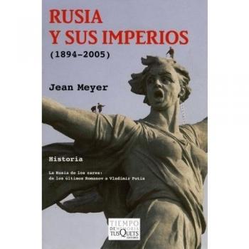 Rusia y sus imperios: