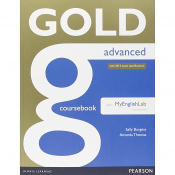 Gold Advanced Coursebook with Advanced MyLab Pack