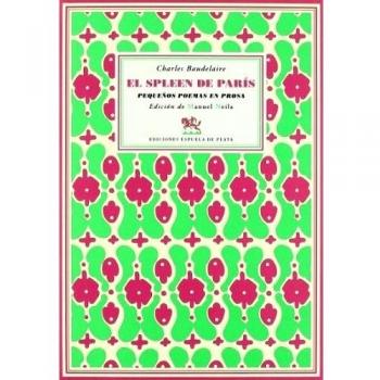 El spleen de París: pequeños poemas en prosa