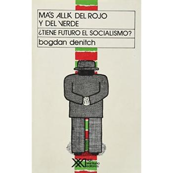 Más allá del rojo y del verde: ¿Tiene futuro el socialismo?