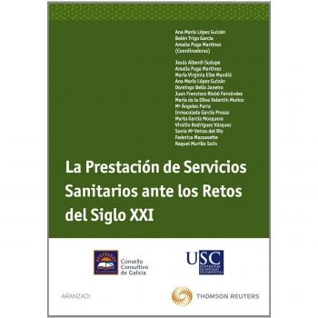 La prestación de servicios sanitarios ante los retos del siglo XXI