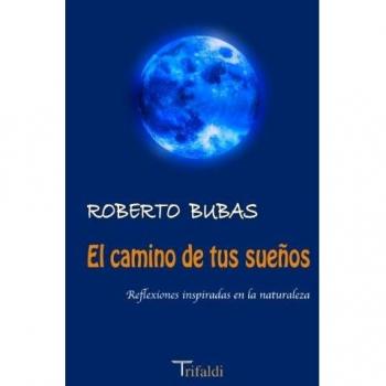 El Camino De Tus Sueños