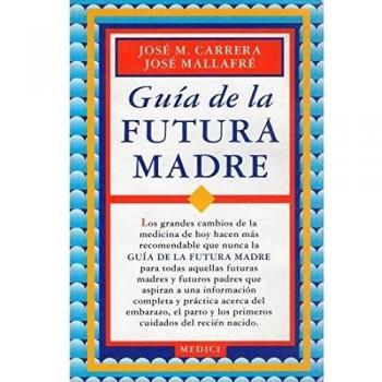 GUIA DE LA FUTURA MADRE