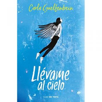 Llévame al cielo - Carla Guelfenbein