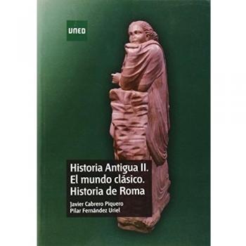 Historia antigua II. El mundo clásico. Historia de Roma