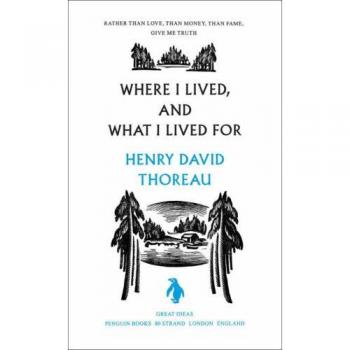 Libro Where I Lived, and What I Lived For de Henry David Thoreau, tapa blanda, 112 páginas, en inglés, publicado por la editorial CreateSpace Independent Publishing Platform