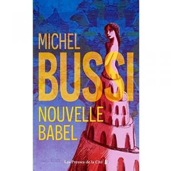 Nouvelle Babel - Michel Bussi, novela de ficción contemporánea