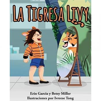 Tigresa Livy: Libro Infantil sobre la Amistad y la Aventura