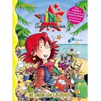 Tina Superbruixa al país de Lil·liput