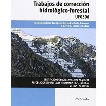 Trabajos de corrección hidrológico-forestal