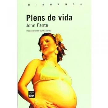 Plens de vida: 104 - John Fante