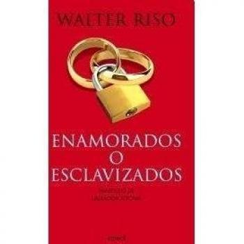 Enamorados O Esclavizados