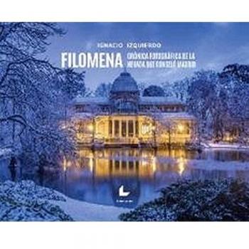 Filomena. crónica fotográfica De La Nevada Que Congeló Madrid
