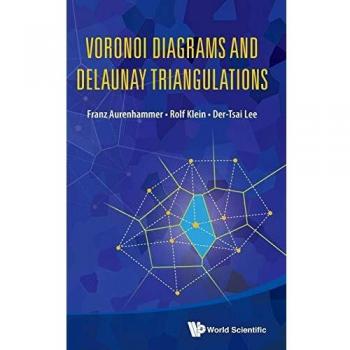 Voronoi Diagrams and Delaunay Triangulations