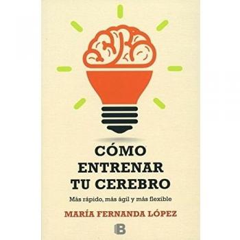 Cómo entrenar a tu cerebro
