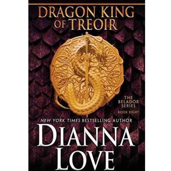 Rey Dragón de Treoir: Libro 8 de Belador, por Dianna Love