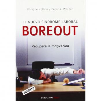 El nuevo síndrome laboral Boreout: Cómo superar la desmotivación en el trabajo