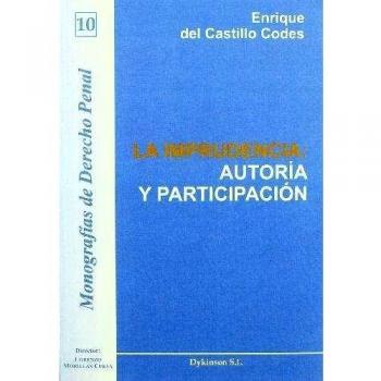 La Imprudencia: Autoría Y Participación